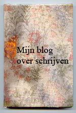 Mijn blog over schrijven